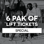 6 Pak of Lift Tickets