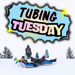 Tubing Tuesdays