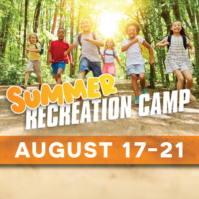 Summer Recreation Camp  -  week of August 17 to 21