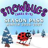 Snowbug (Ages 0-4)